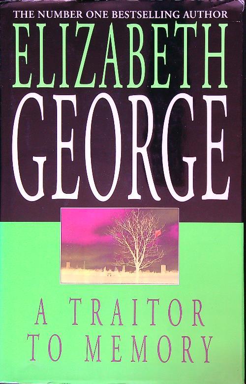 A Traitor to Memory - Elizabeth George - copertina