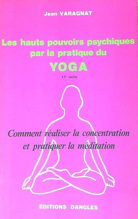 Les hauts pouvoirs psychiques par la pratique du yoga - copertina
