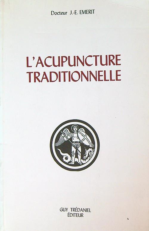 L' Acupuncture Traditionnelle