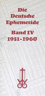 Die deutsche ephemeride Band IV 1951-1960