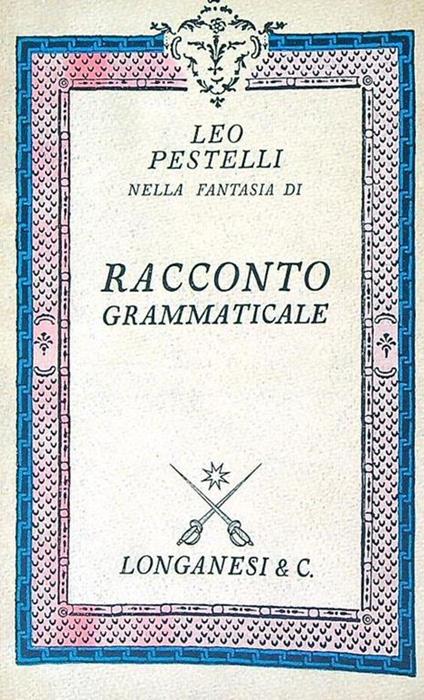Racconto grammaticale - Leo Pestelli - copertina