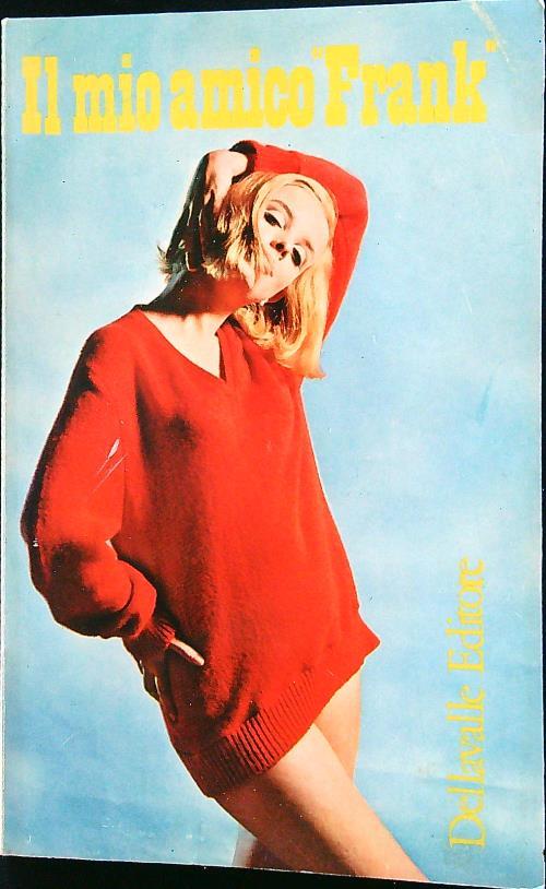 Il mio amico ''Frank''