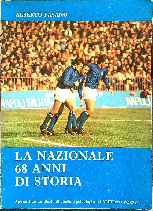 La nazionale 68 anni di storia