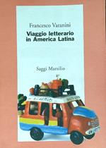 Viaggio letterario in America Latina