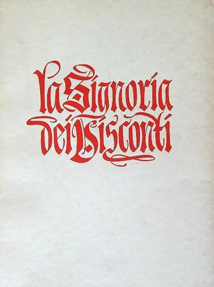 La signoria dei visconti - Giorgio Nicodemi - copertina