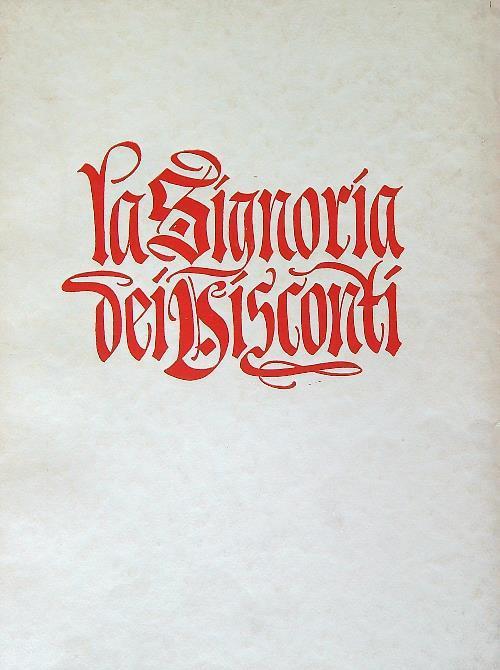 La signoria dei visconti - Giorgio Nicodemi - copertina