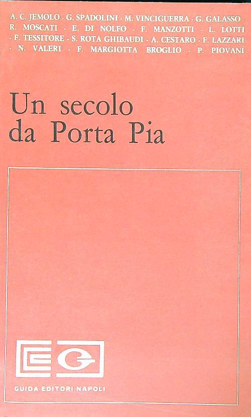 Un secolo da Porta Pia