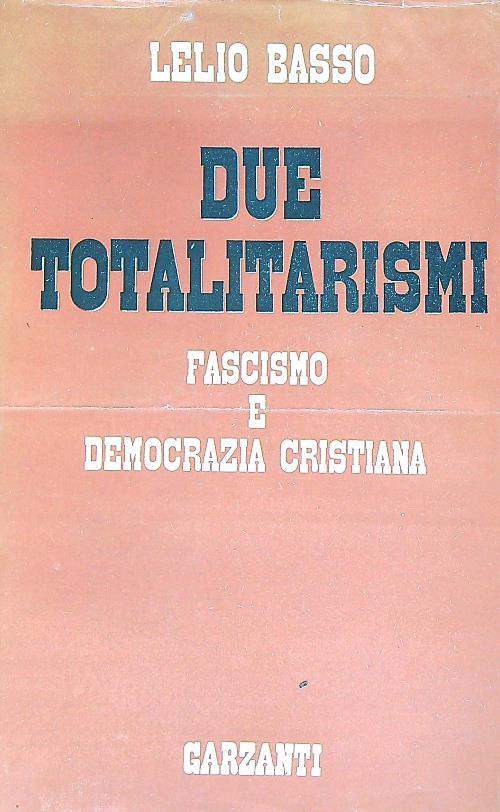 Due totalitarismi