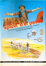 Spluvìd Er Passà