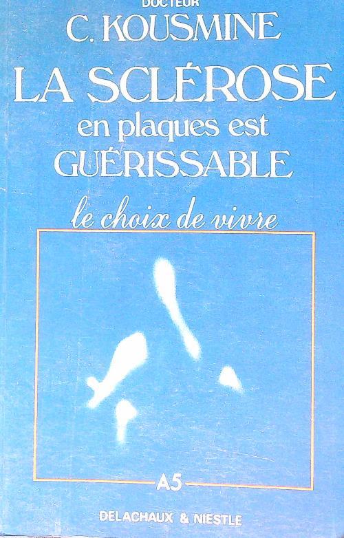 La Sclérose en plaques est guérissable