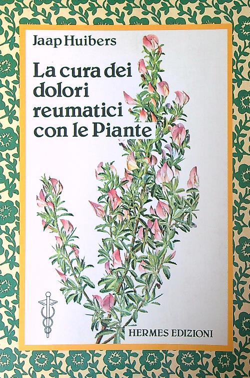 La Cura dei dolori reumatici con le piante