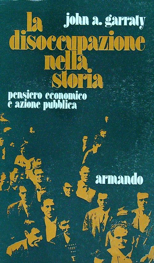 La disoccupazione nella storia