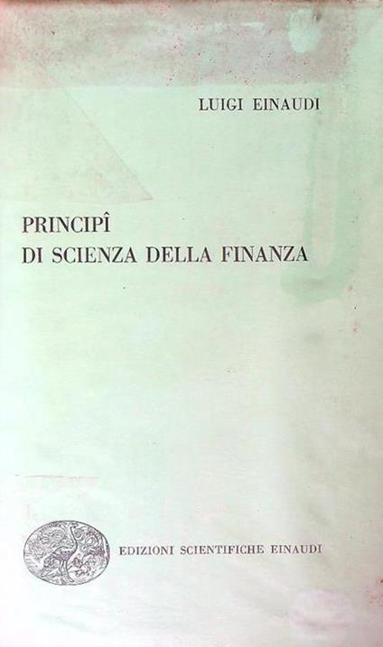Principi di scienza della finanza - Luigi Einaudi - copertina