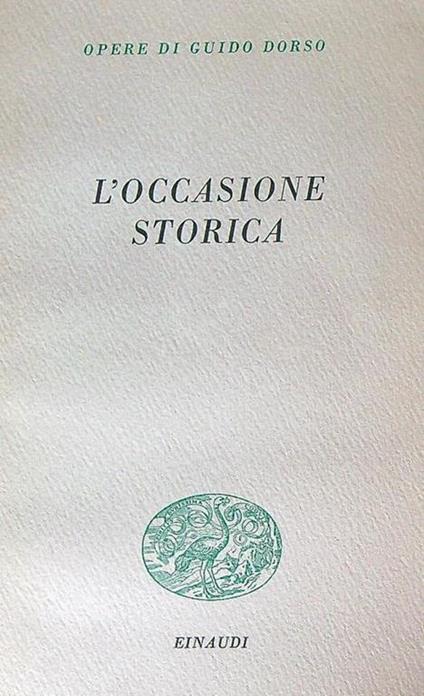 L' occasione storica - Guido Dorso - copertina