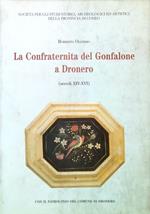 La Confraternita del Gonfalone a Dronero (secoli XIV-XVI)