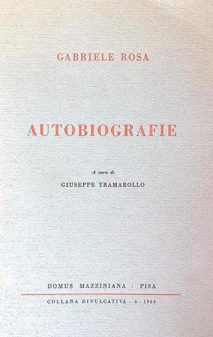 Autobiografie - Gabriele Rosa - copertina