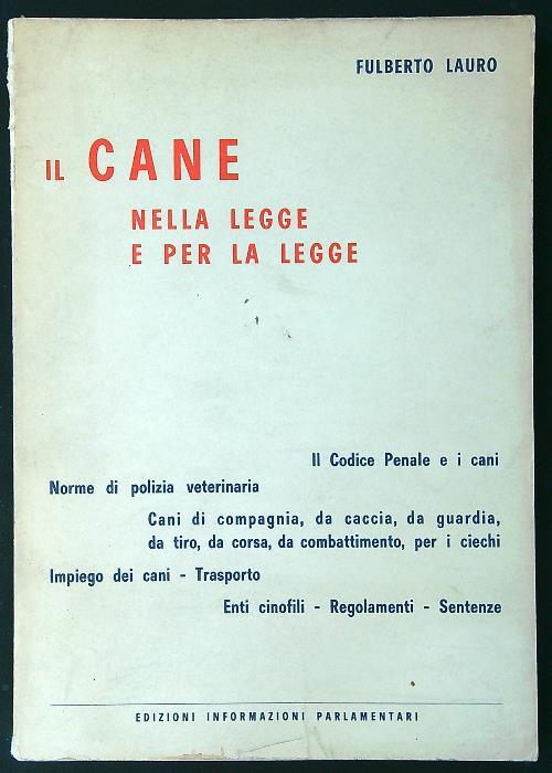 Il cane nella legge e per la legge