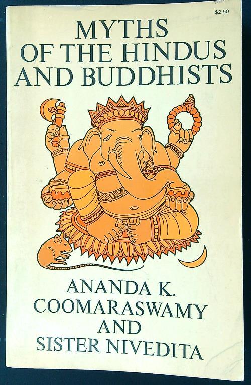 Myths of the Hindus and Buddhists