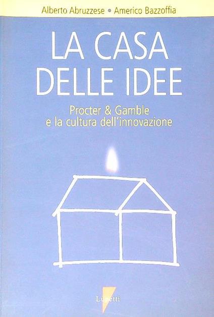 La casa delle idee - Alberto Abruzzese - copertina