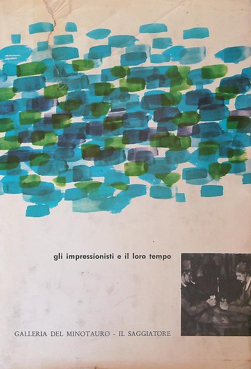 Gli impressionisti e il loro tempo