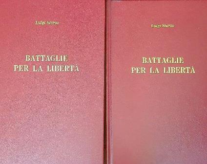 Battaglie per la libertà. 2vv - Luigi Sturzo - copertina