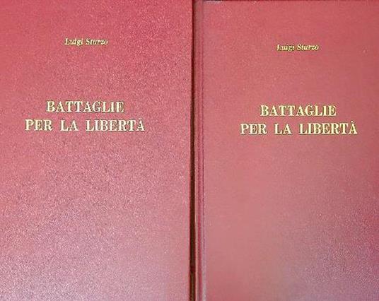 Battaglie per la libertà. 2vv - Luigi Sturzo - copertina