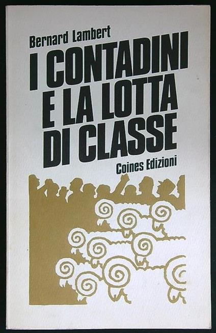 I contadini e la lotta di classe - Bernard Lambert - copertina