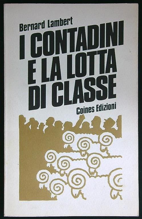 I contadini e la lotta di classe - Bernard Lambert - copertina
