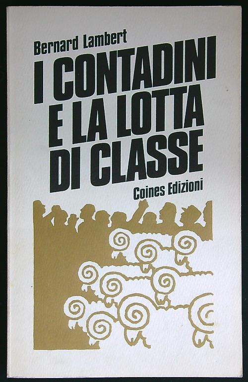 I contadini e la lotta di classe
