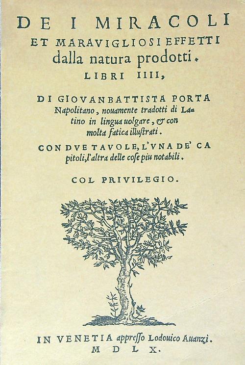 De i miracoli et maravigliosi effetti dalla natura prodotti