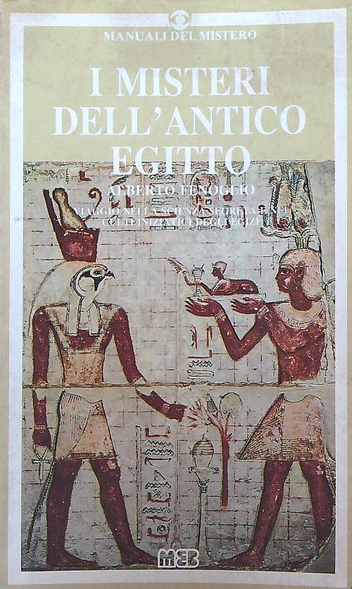 I misteri dell'antico egitto