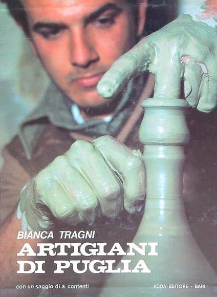 Artigiani di Puglia - Bianca Tragni - copertina