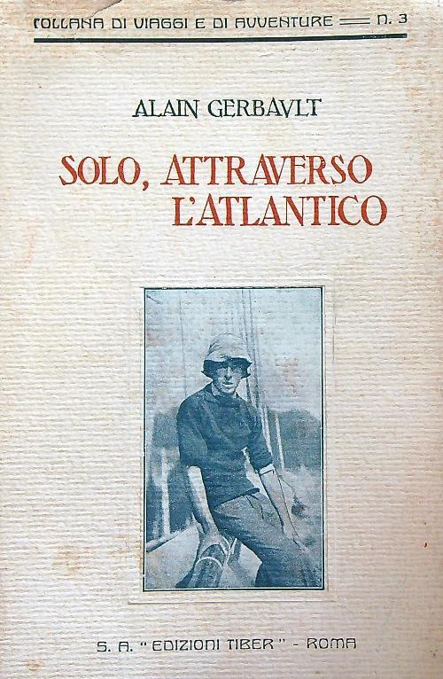 Solo, attraverso l'Atlantico