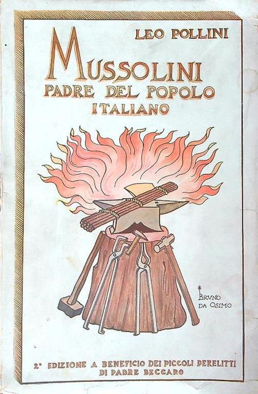 Mussolini padre del popolo italiano - Leo Pollini - copertina