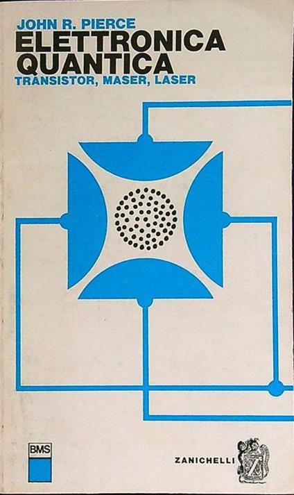 Elettronica quantica - John Pierce - copertina