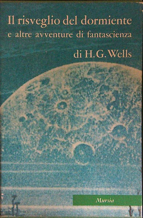 Il Risveglio del dormiente e altre avventure di fantascienza