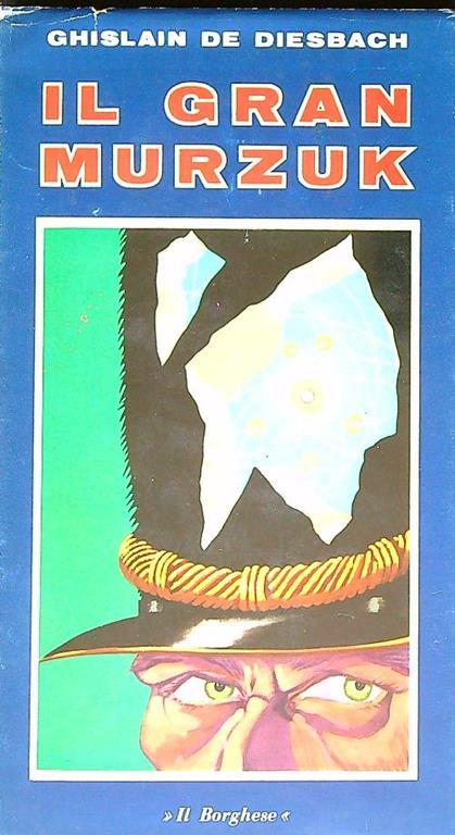 Il gran murzuk - Ghislain de Diesbach - copertina