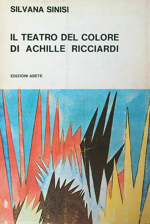 Il teatro del colore di Achille Ricciardi