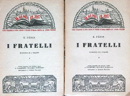 I fratelli. 2vv