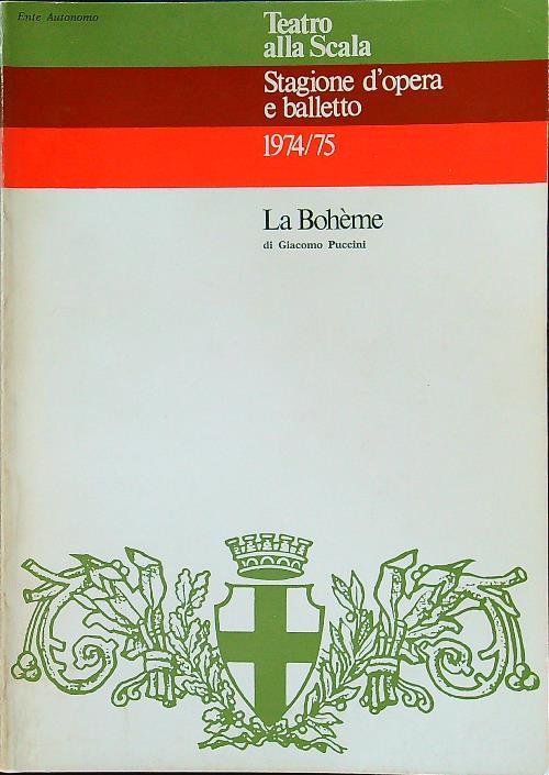 Stagione d'opera e balletto 1974/75 La Boheme