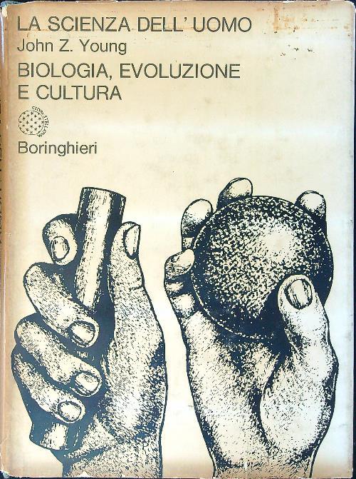 La scienza dell'uomo Biologia, evoluzione e cultura