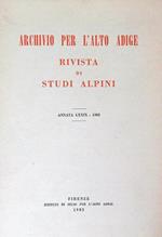 Archivio per l'Alto Adige. Rivista di Studi Alpini. Annata LXXIX - 1985