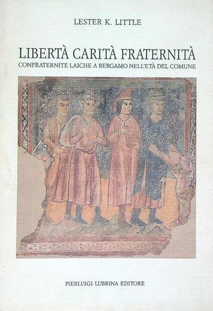 Libertà carità fraternità - copertina