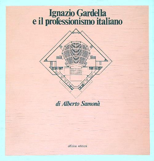 Ignazio gardella e il professionismo italiano
