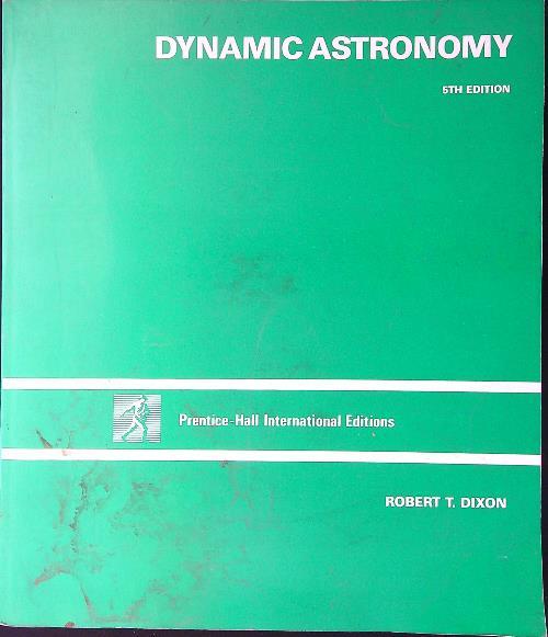 Dynamic Astronomy