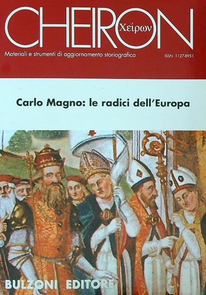 Carlo Magno le radici dell'Europa - Giancarlo Andenna - copertina
