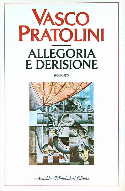 Allegoria e derisione - Vasco Pratolini - copertina