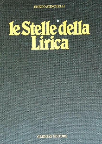 Le stelle della lirica - Enrico Stinchelli - copertina