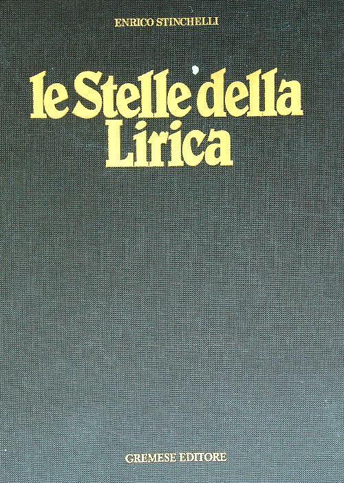 Le stelle della lirica - Enrico Stinchelli - copertina