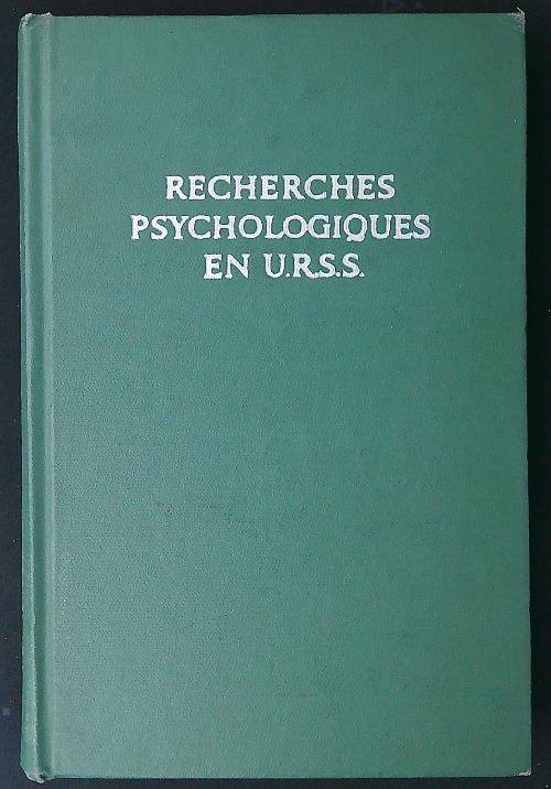 Recherches Psychologiques en U.R.S.S